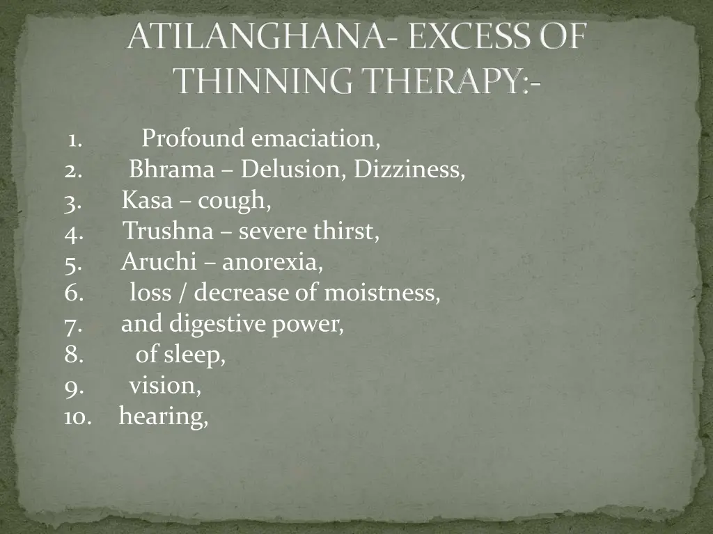 atilanghana excess of thinning therapy