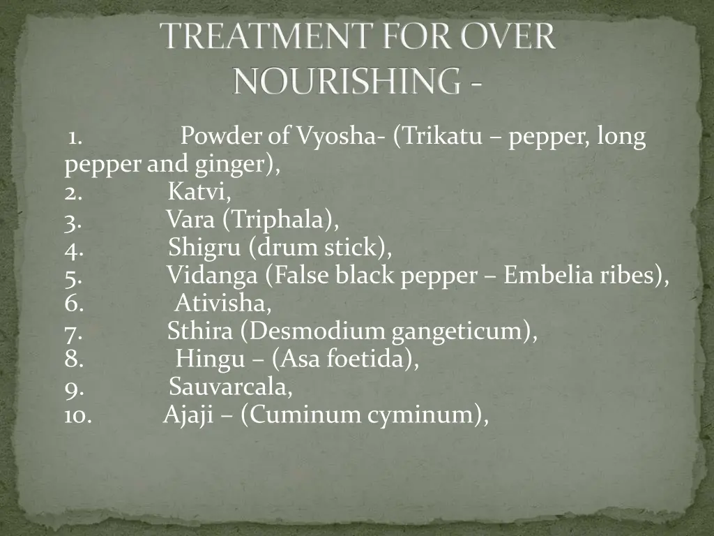 treatment for over nourishing 1