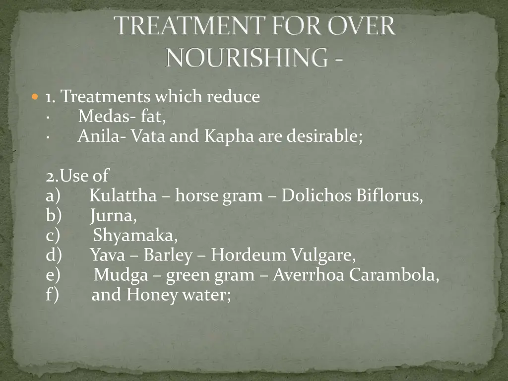 treatment for over nourishing