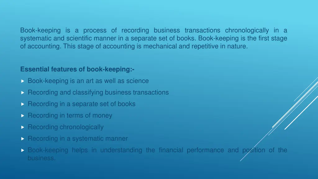 book keeping is a process of recording business