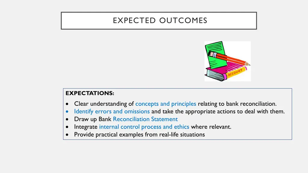 expected outcomes