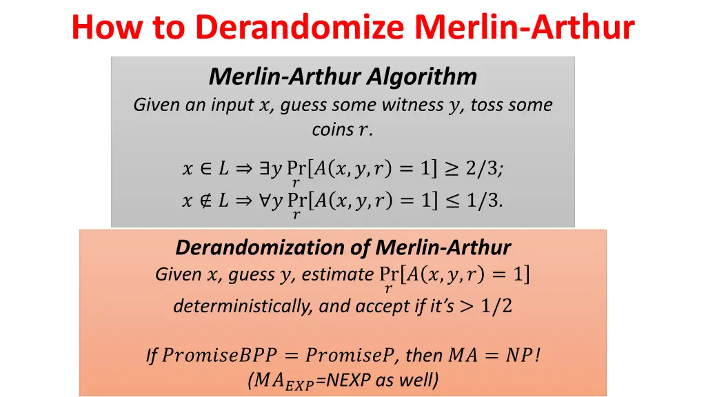 how to derandomize merlin arthur