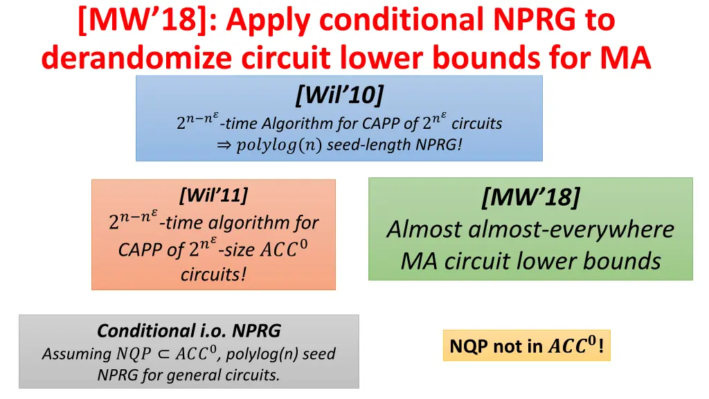 mw 18 apply conditional nprg to derandomize