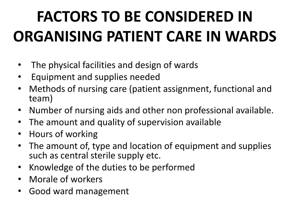 factors to be considered in organising patient 1