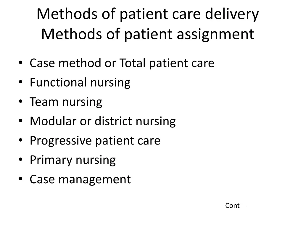 methods of patient care delivery methods