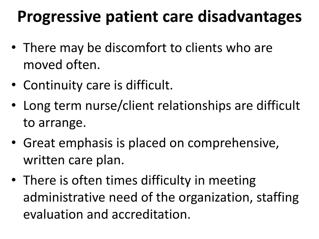 progressive patient care disadvantages