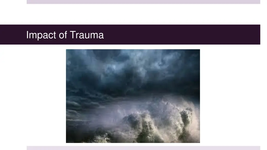 impact of trauma