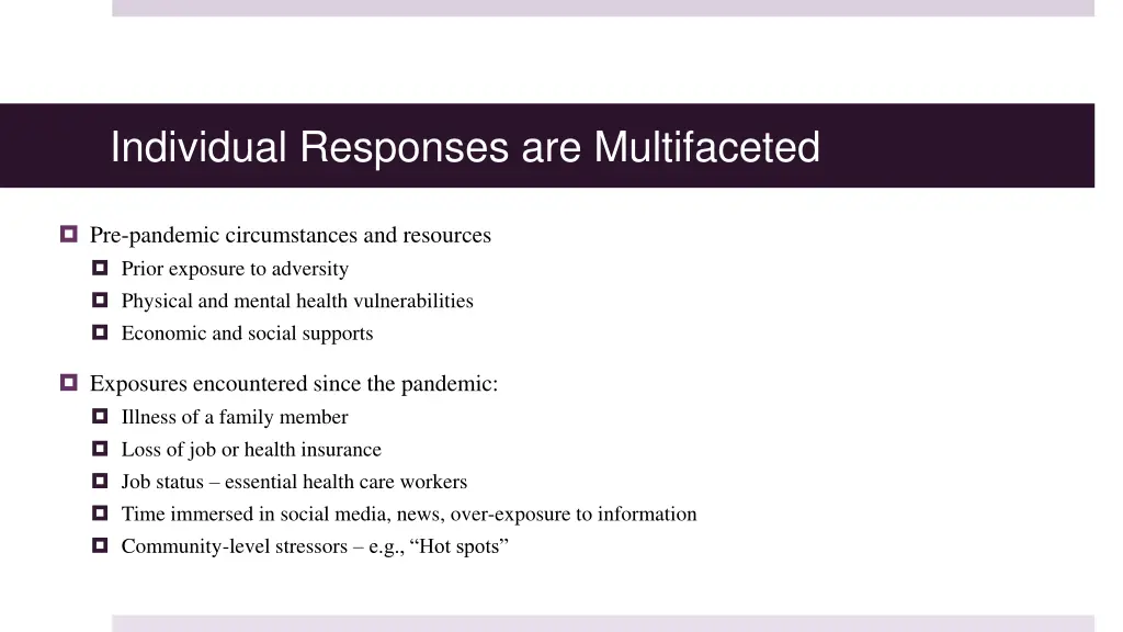 individual responses are multifaceted