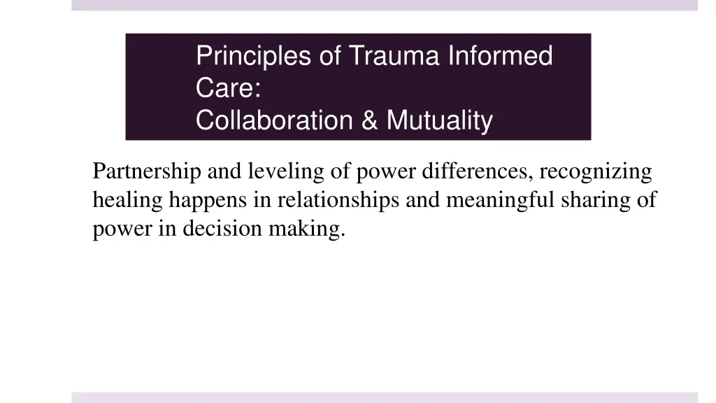 principles of trauma informed care collaboration