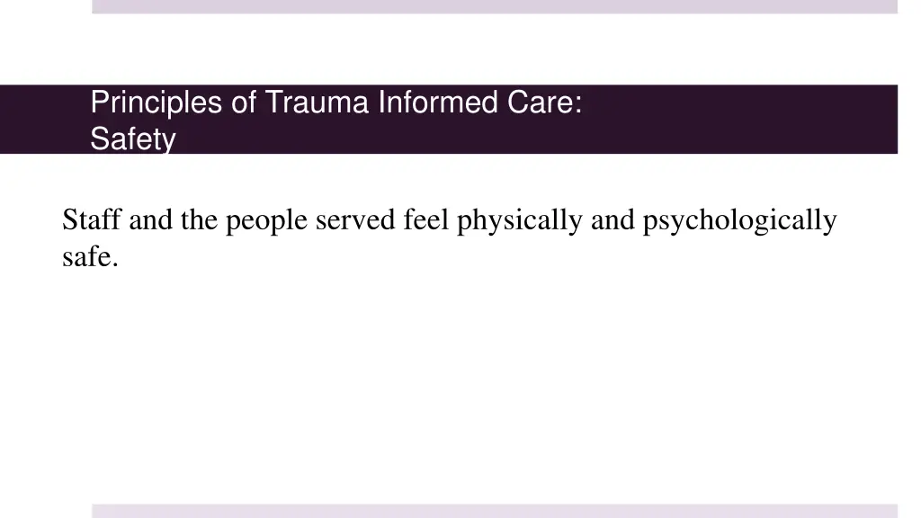 principles of trauma informed care safety