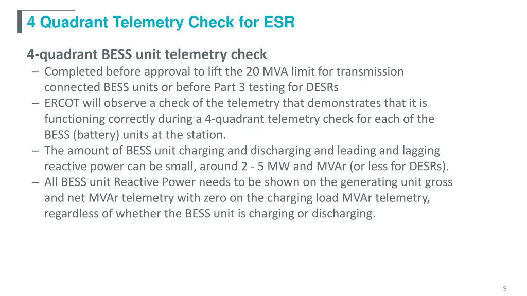 4 quadrant telemetry check for esr