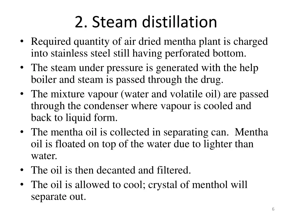 2 steam distillation required quantity