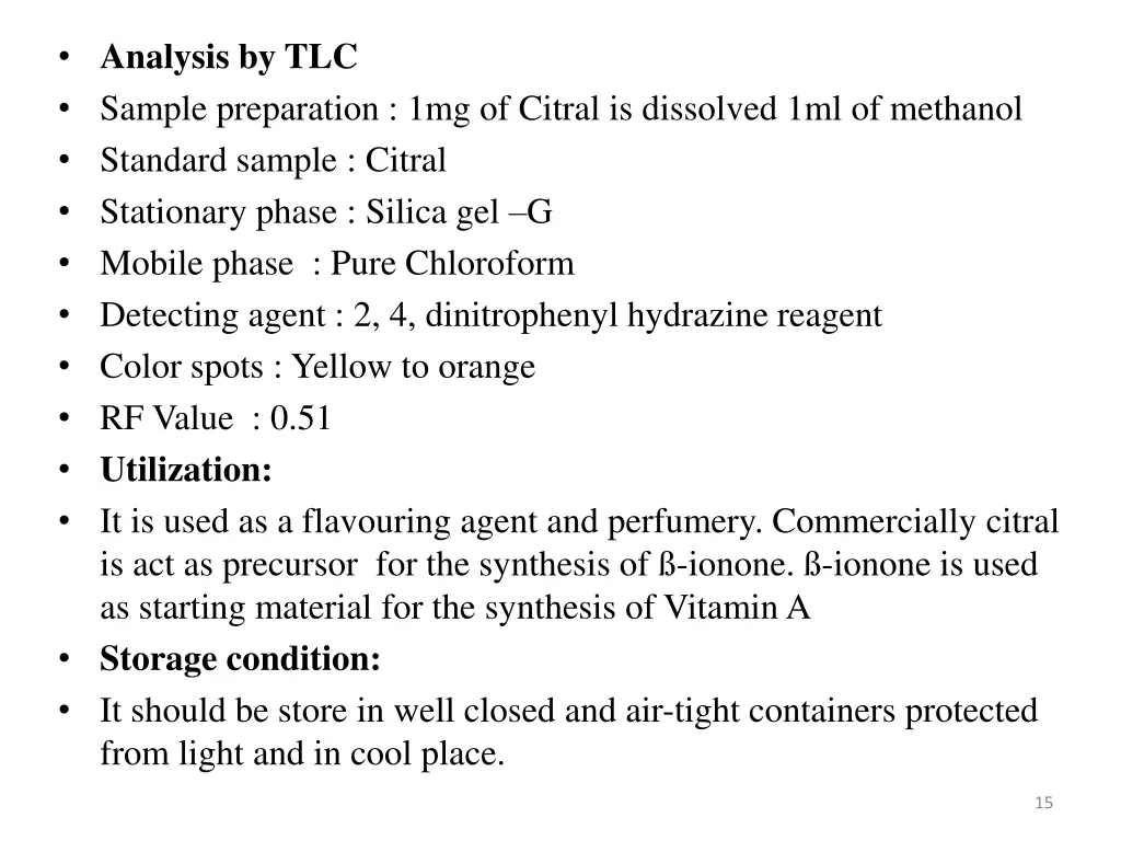 analysis by tlc sample preparation 1mg of citral