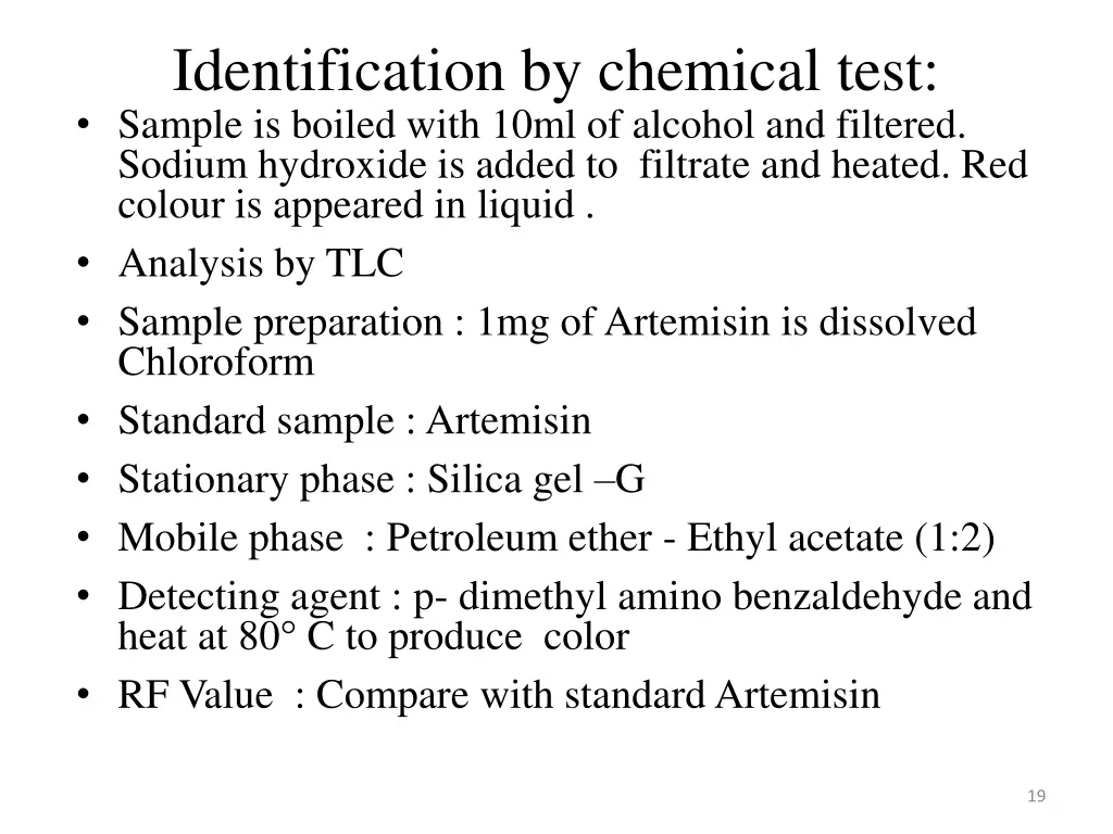 identification by chemical test sample is boiled