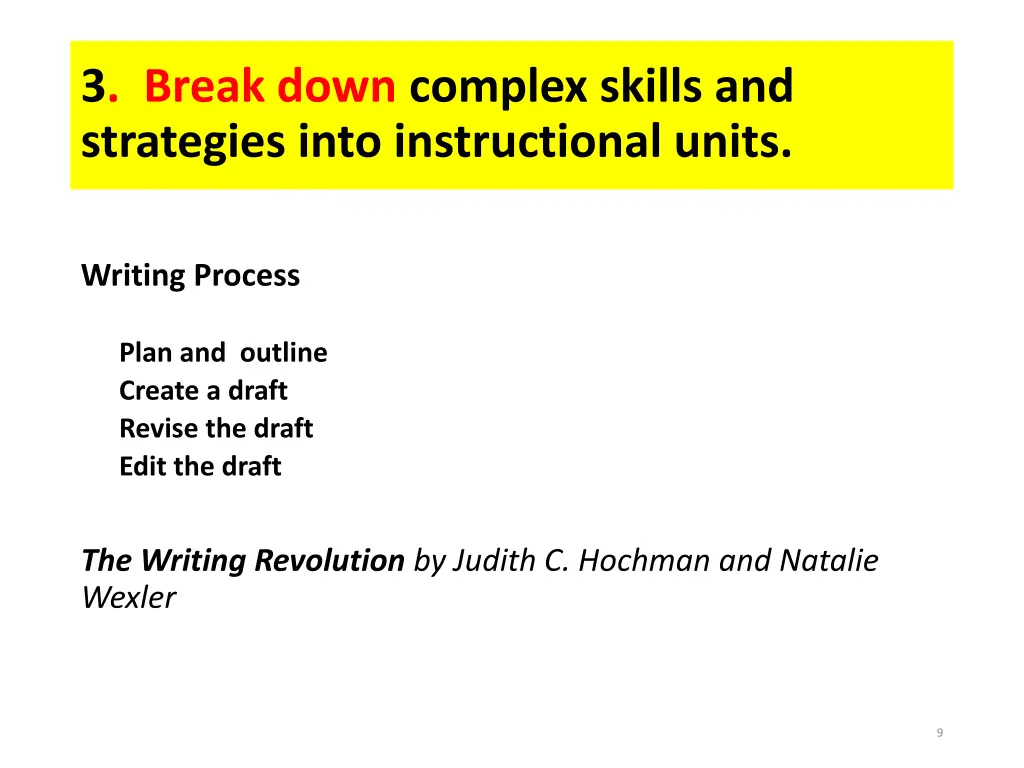 3 break down complex skills and strategies into 1