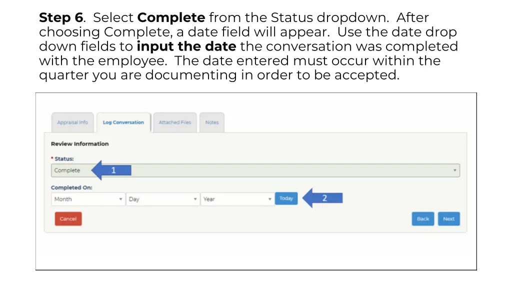 step 6 select complete from the status dropdown