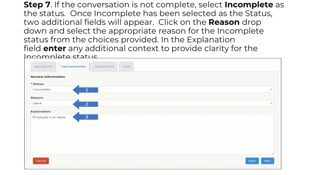 step 7 if the conversation is not complete select