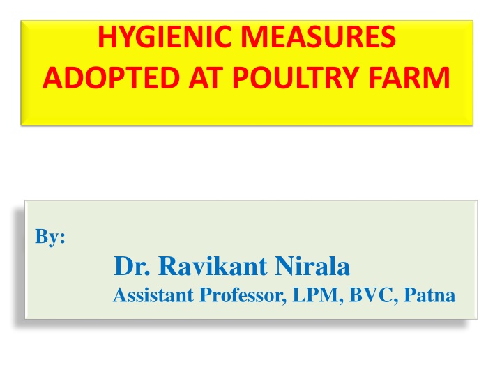 hygienic measures adopted at poultry farm