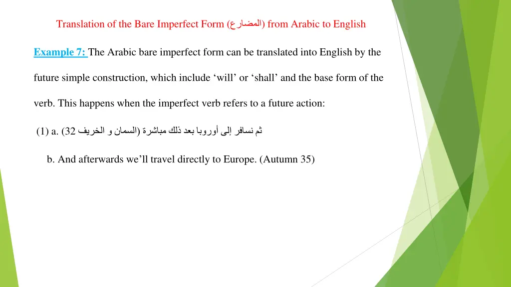 translation of the bare imperfect form from 6