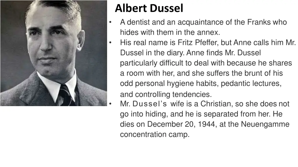 albert dussel a dentist and an acquaintance