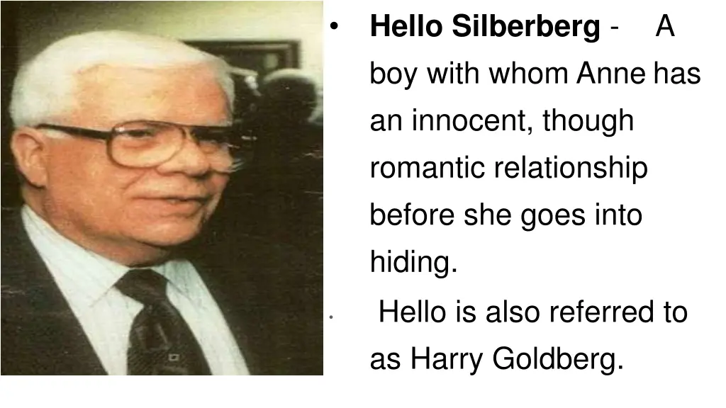 hello silberberg boy with whom anne