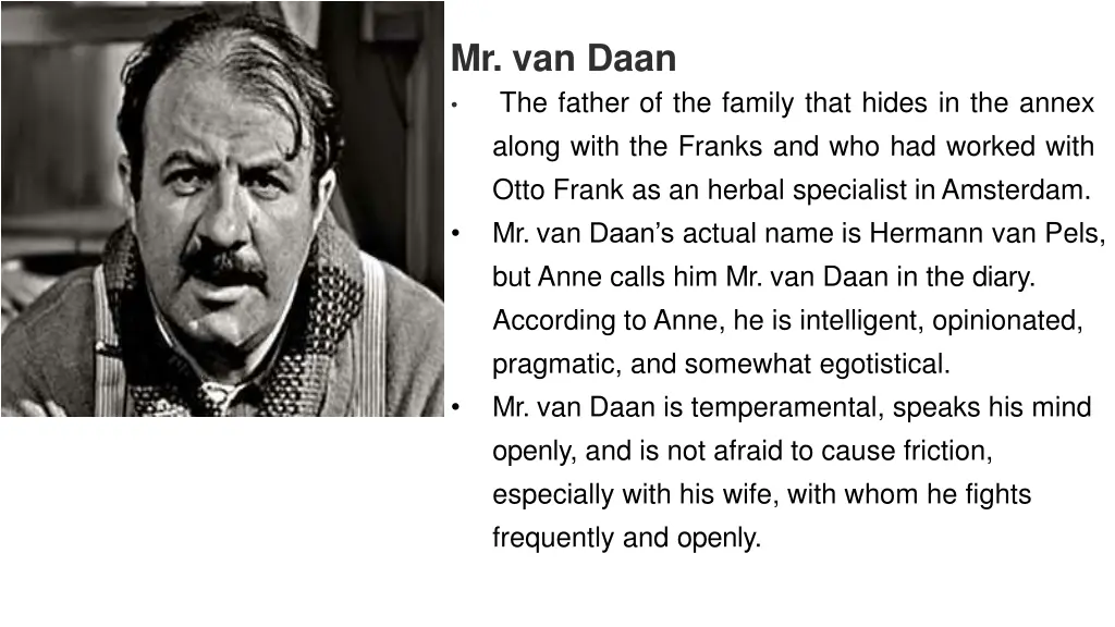 mr van daan the father of the family that hides