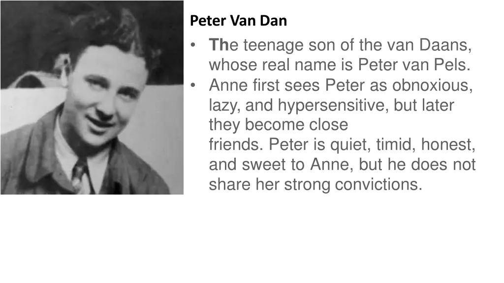 peter van dan th e teenage son of the van daans