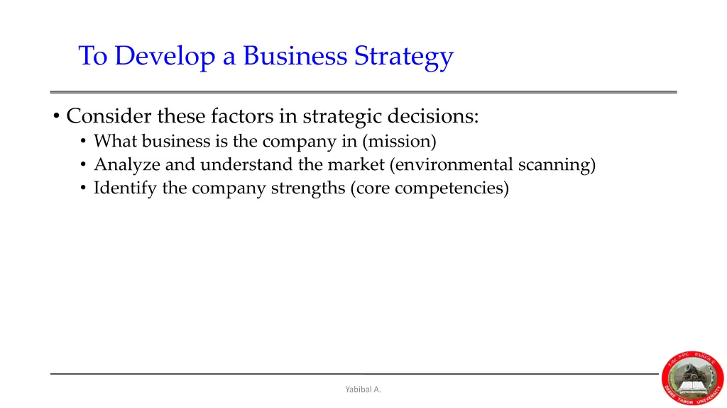 to develop a business strategy