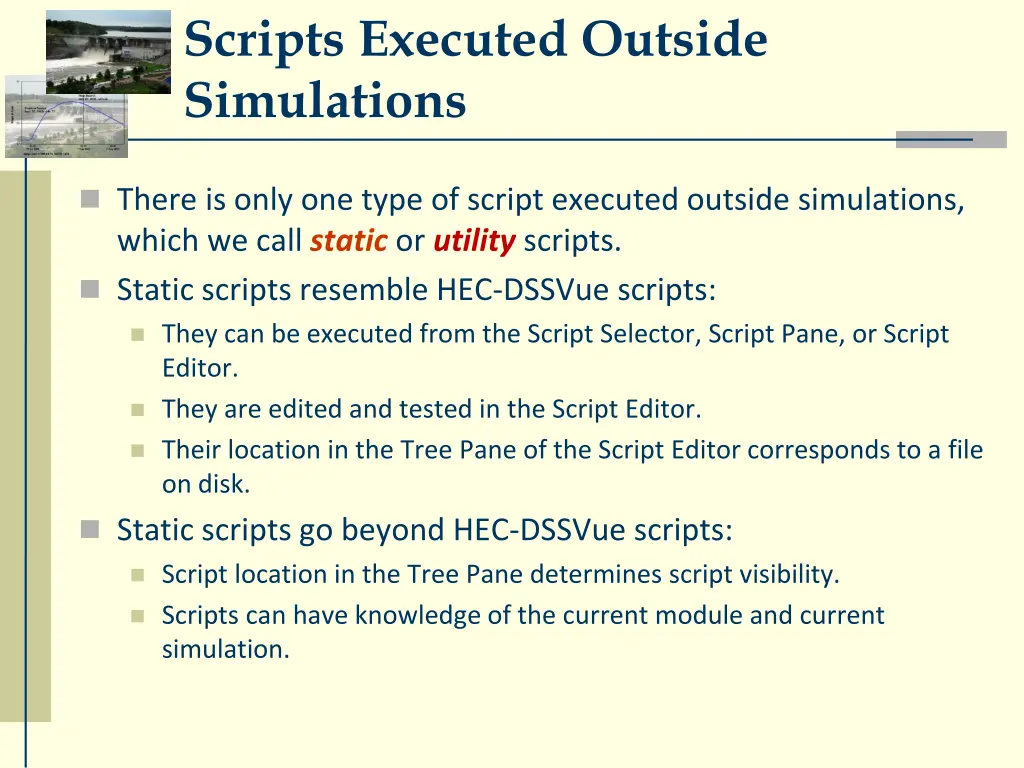 scripts executed outside simulations