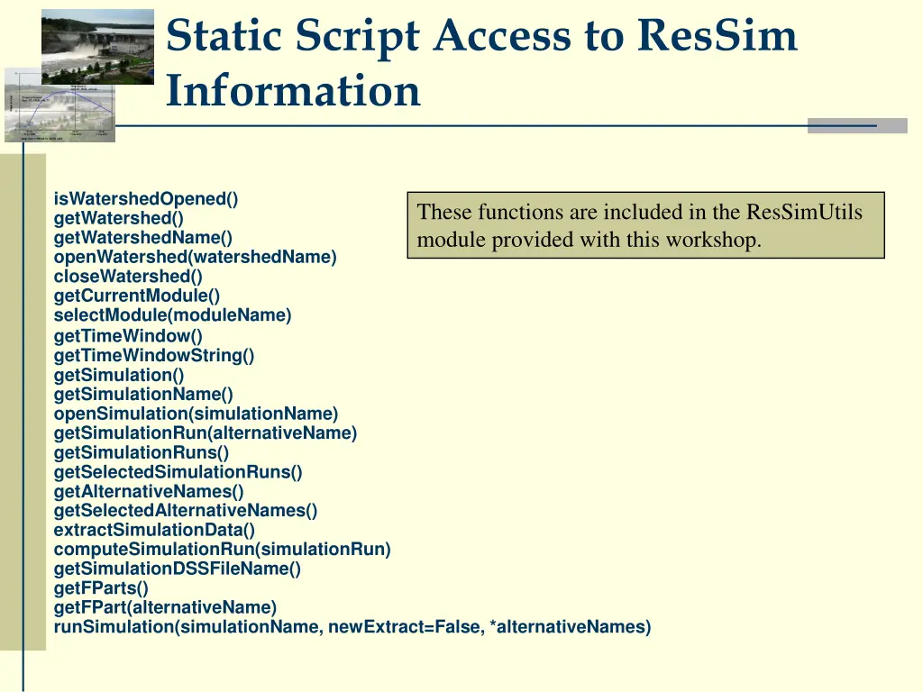 static script access to ressim information