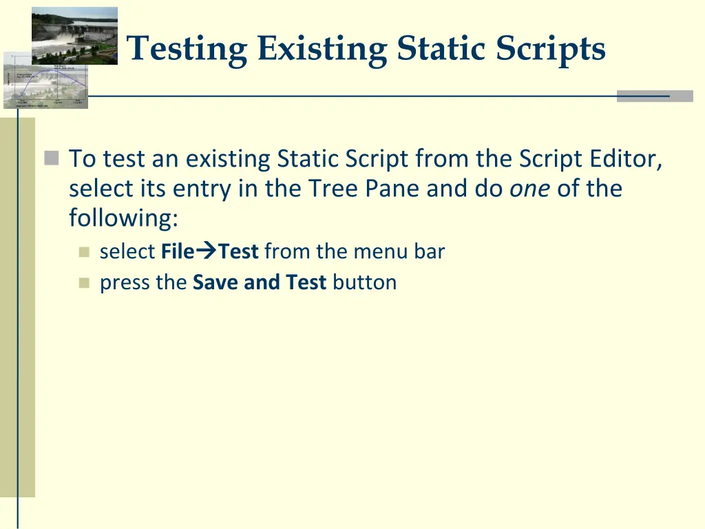 testing existing static scripts