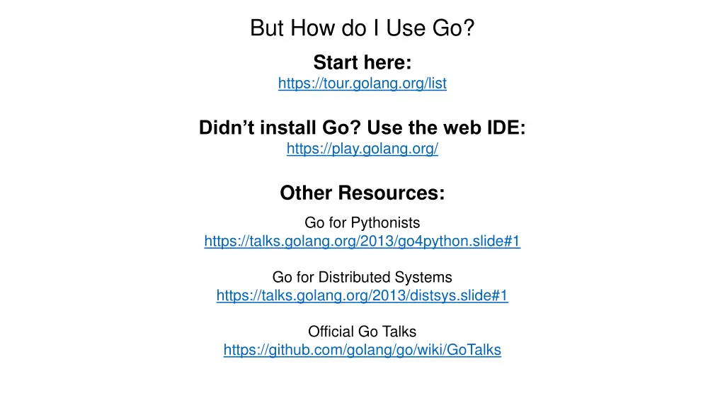 but how do i use go start here https tour golang