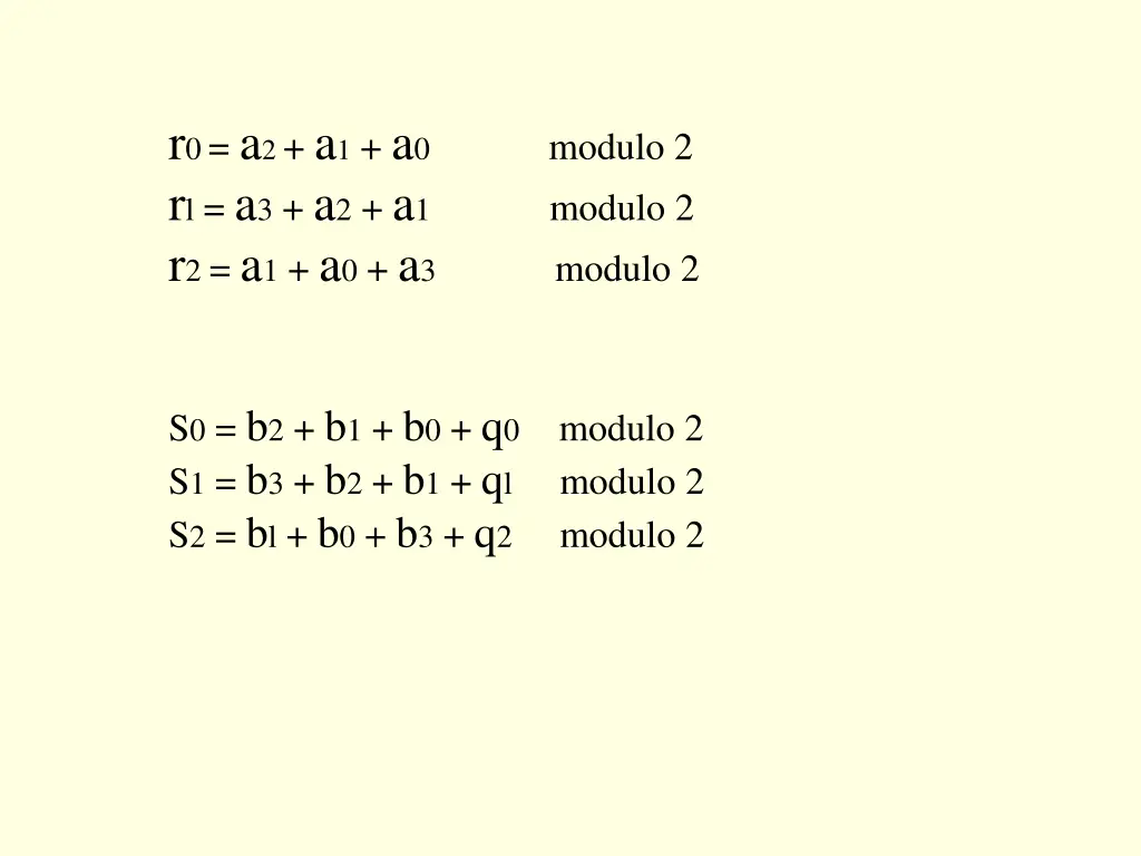 r 0 a 2 a 1 a 0 modulo 2 r l a 3 a 2 a 1 modulo