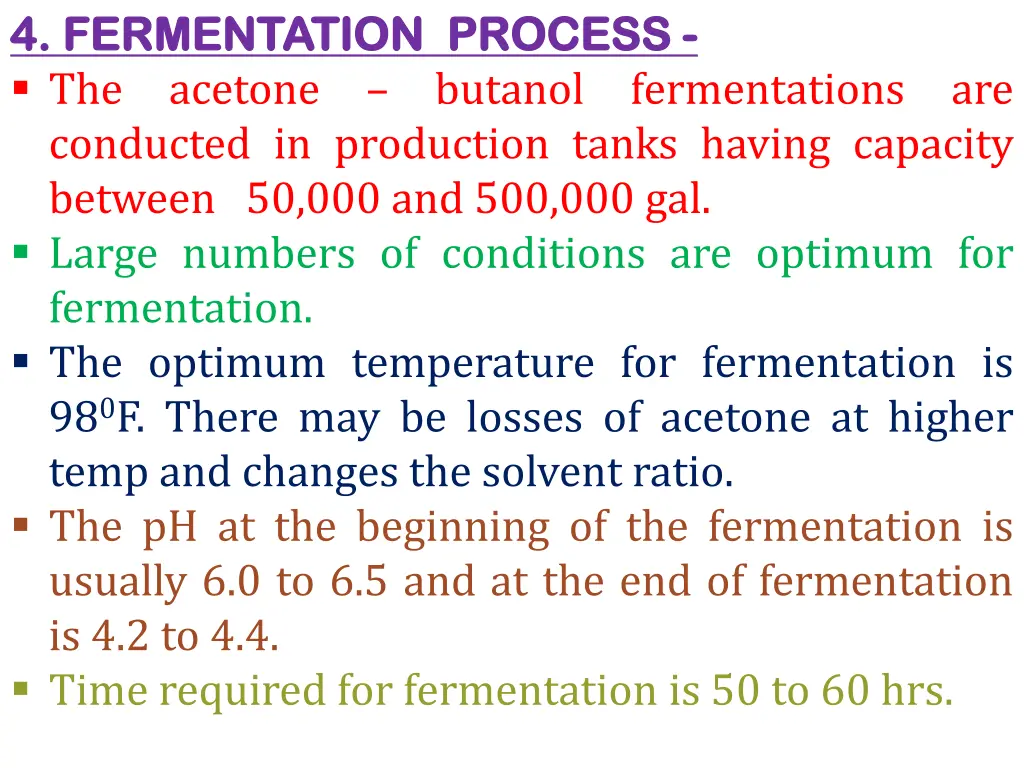 4 4 fermentation fermentation process the acetone