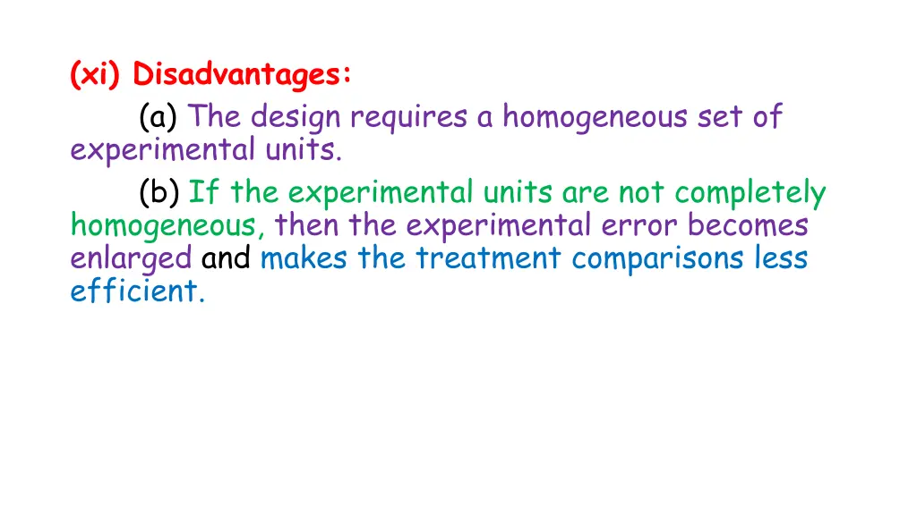 xi disadvantages a the design requires