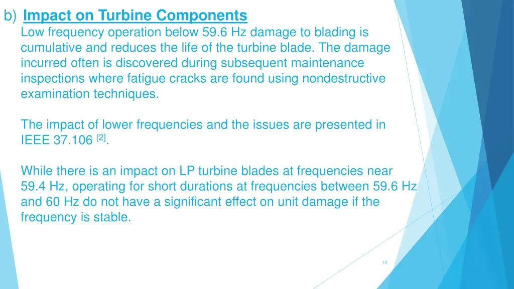 b impact on turbine components low frequency