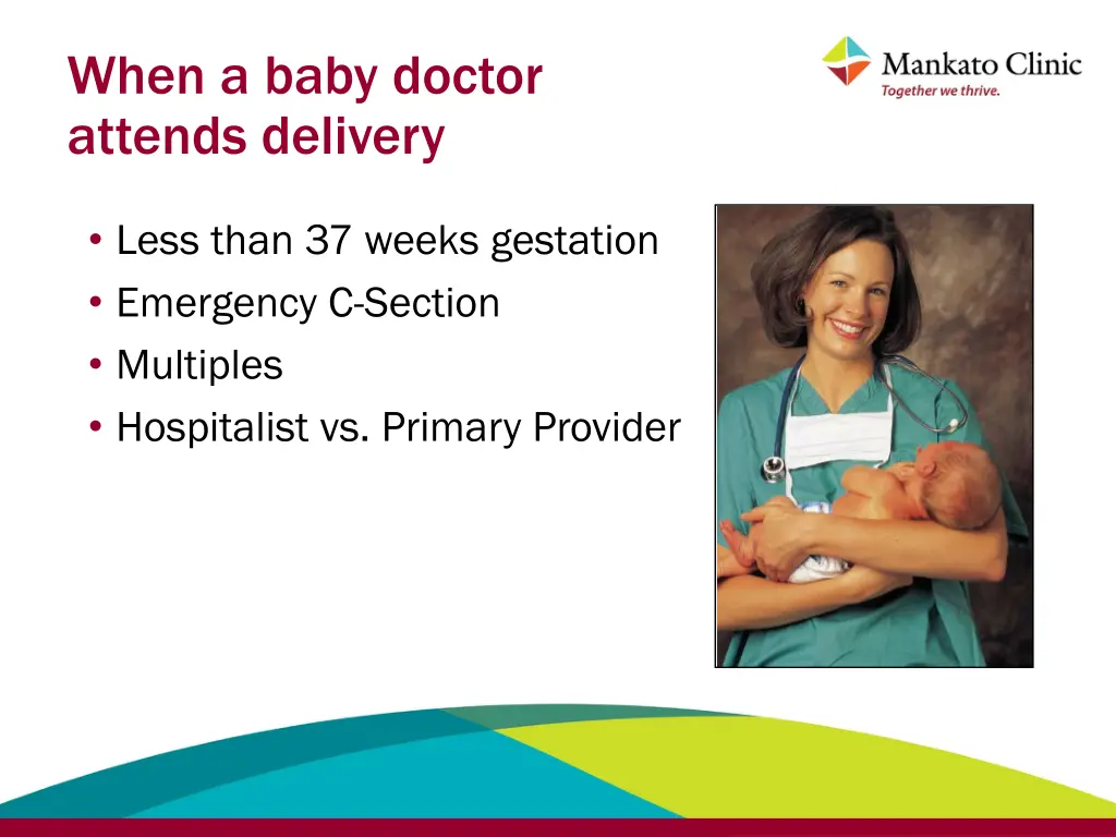 when a baby doctor attends delivery