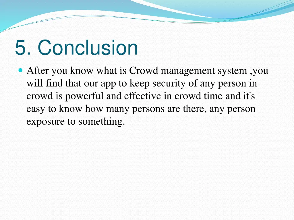 5 conclusion after you know what is crowd