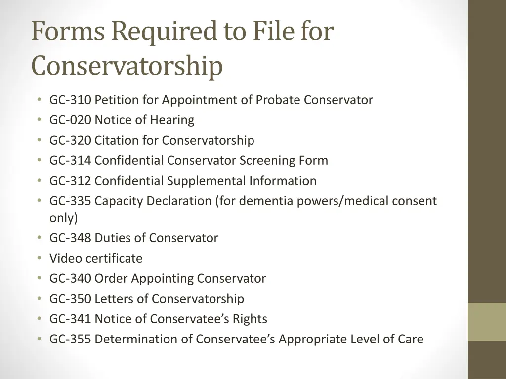 forms required to file for conservatorship