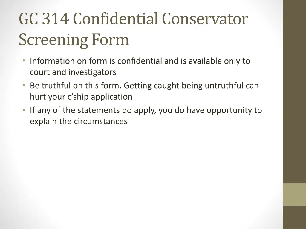 gc 314 confidential conservator screening form