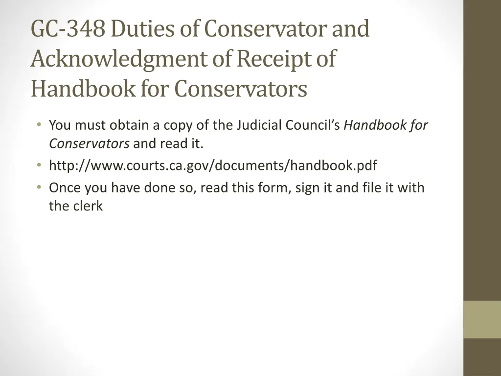 gc 348 duties of conservator and acknowledgment