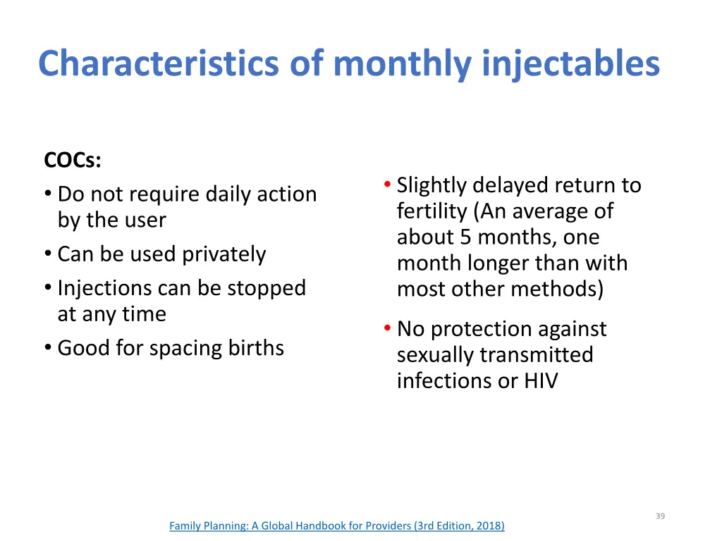 characteristics of monthly injectables