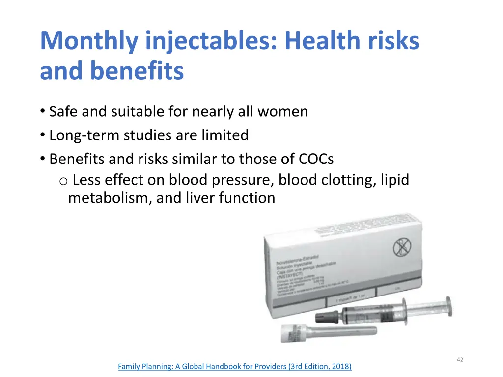 monthly injectables health risks and benefits