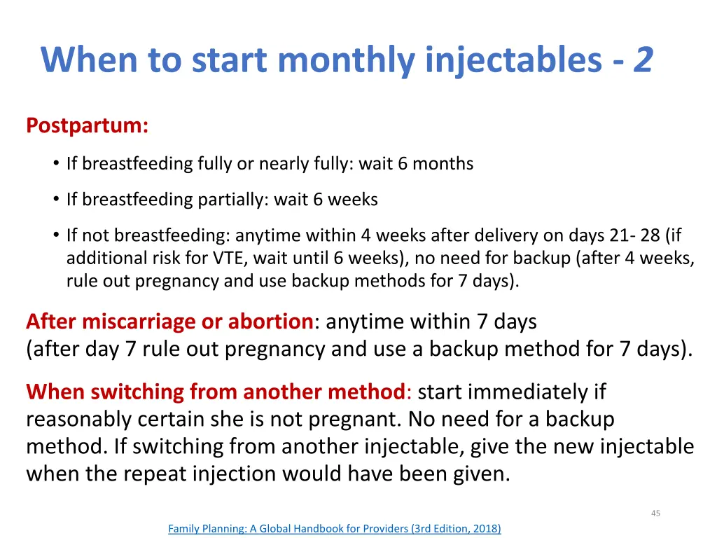 when to start monthly injectables 2