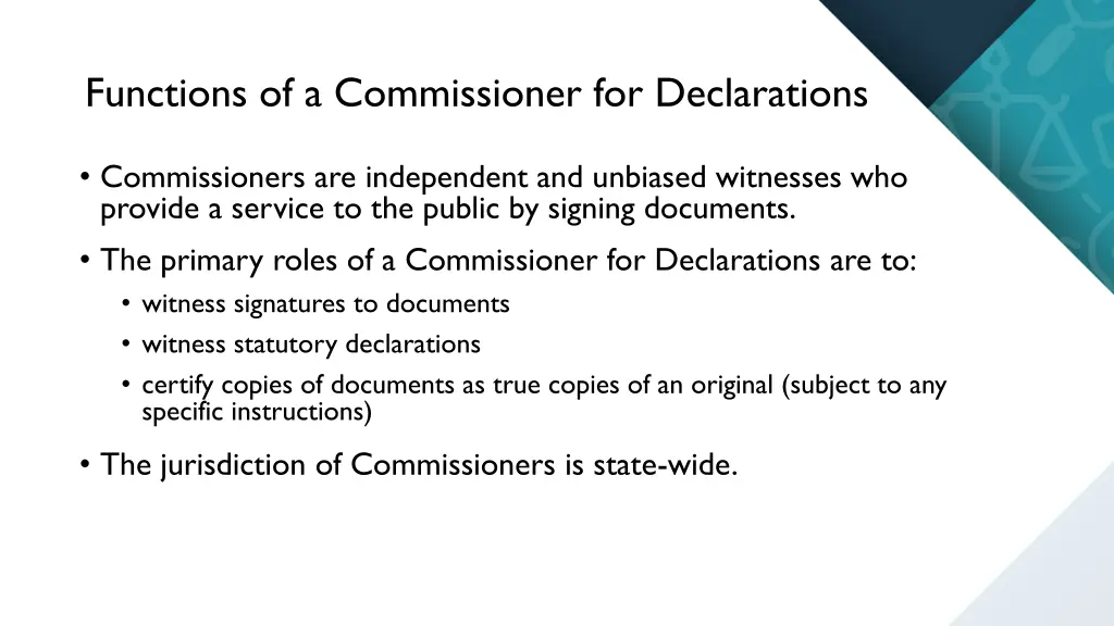 functions of a commissioner for declarations