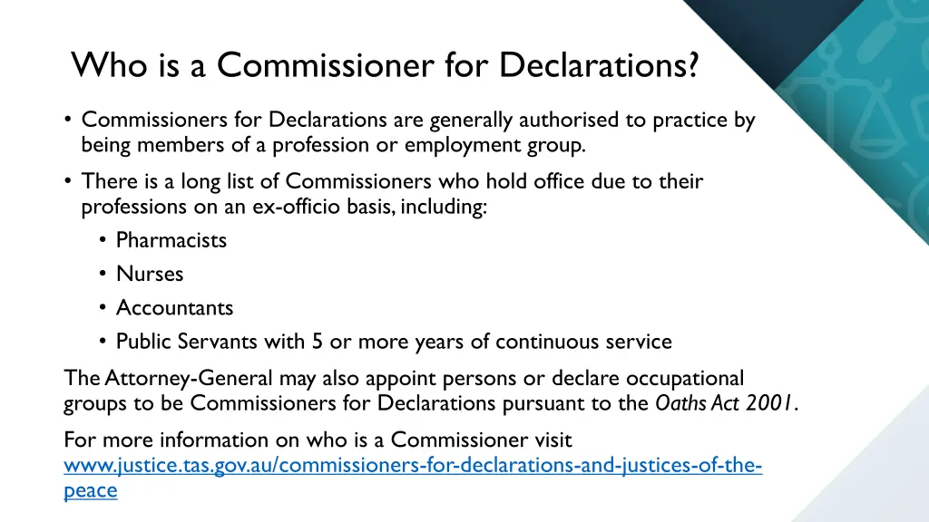 who is a commissioner for declarations