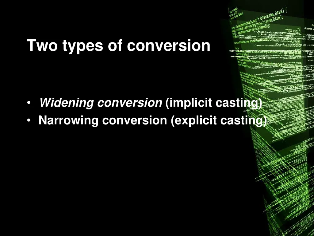 two types of conversion