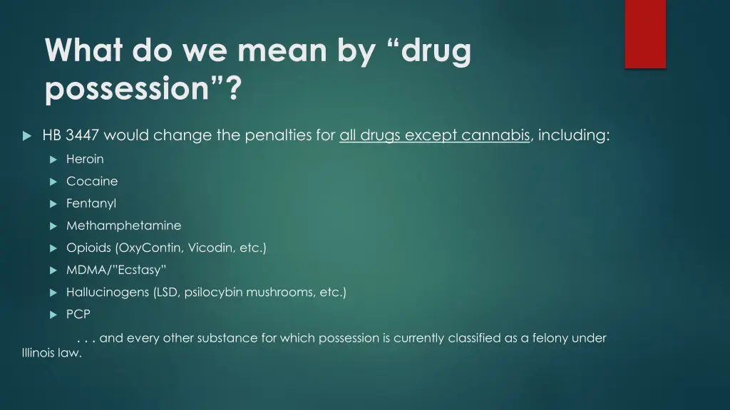 what do we mean by drug possession