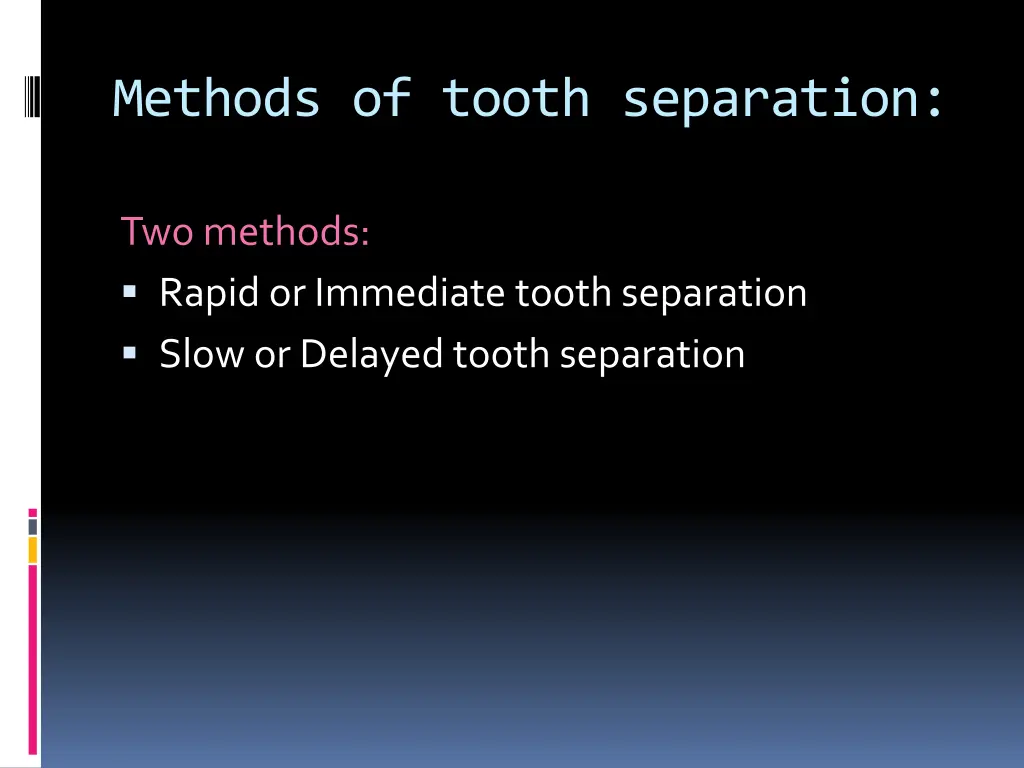 methods of tooth separation