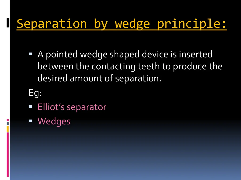 separation by wedge principle